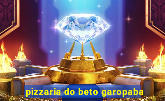 pizzaria do beto garopaba